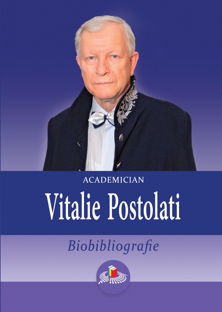 Acad. Vitalie Postolati_Biobibliografie_
