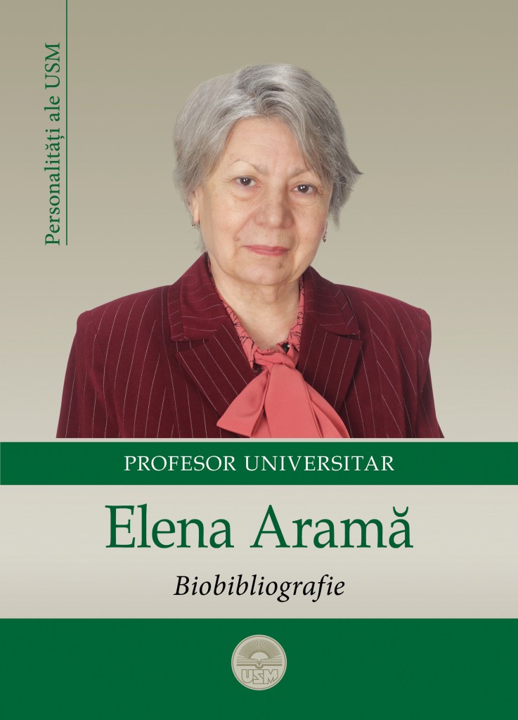 Profesor universitar Elena Aramă Biobibliografie_coperta (1)